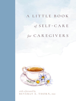 cover image of A Little Book of Self-Care for Caregivers